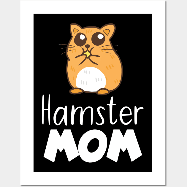 Pet Hamster mom Wall Art by maxcode